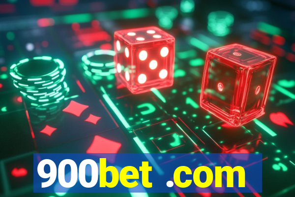 900bet .com